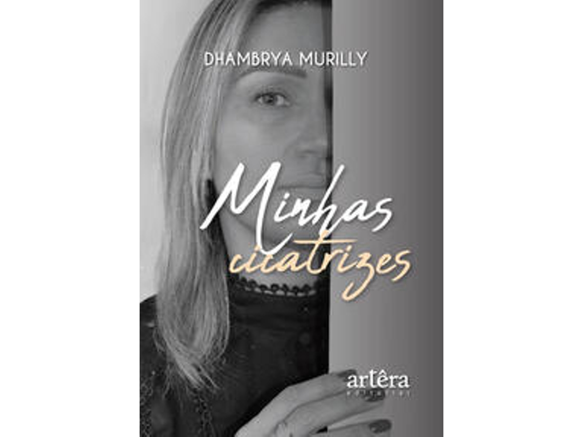 Livro Minhas Cicatrizes de Dhambrya Murilly (Português)