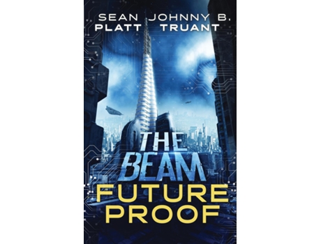 Livro Future Proof A stand-alone novel in the world of The Beam de Johnny B Truant (Inglês)