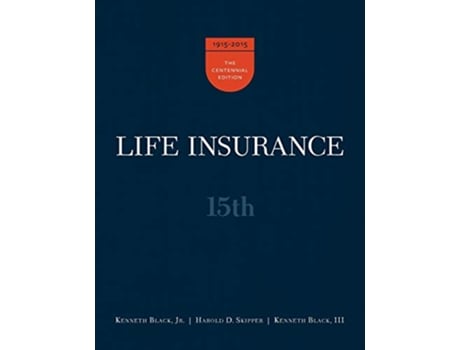 Livro Life Insurance 15th Ed de Jr Kenneth Black Harold D Skipper III Kenneth Black (Inglês)