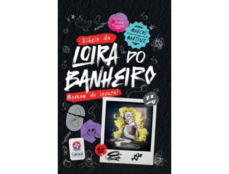 Livro O Diário Da Loira Do Banheiro Morram De Inveja! de Marcos Martinz (Português)