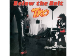 CD TKO  - Below The Belt