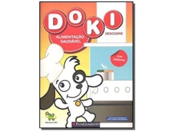 Livro Alimentacao Saudavel - Colecao Doki Descobre De Carolina Kuster (português)