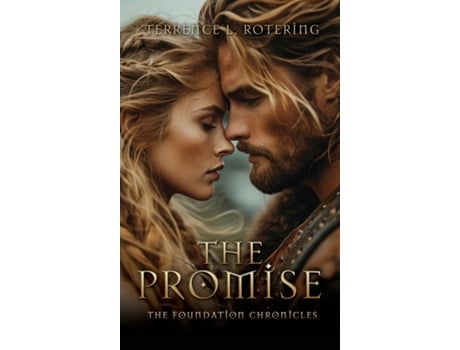 Livro THE PROMISE THE FOUNDATION CHRONICLES de TERRENCE L ROTERING (Inglês)