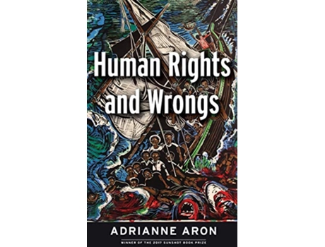 Livro Human Rights and Wrongs Reluctant Heroes Fight Tyranny de Adrianne Aron (Inglês - Capa Dura)