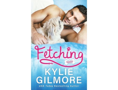 Livro Fetching De Kylie Gilmore (inglês)