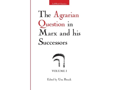 Livro The Agrarian Question In Marx And His Successors, Vol. 1 De Utsa Patnaik (inglês)