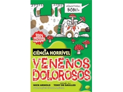 Livro Venenos Dolorosos de Nick Arnold