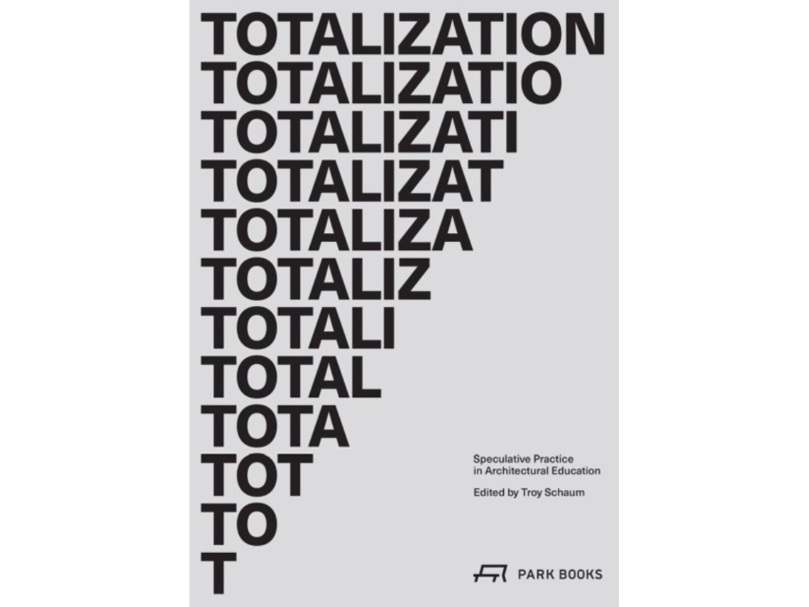 Livro Totalization de Troy Schaum (Inglês)