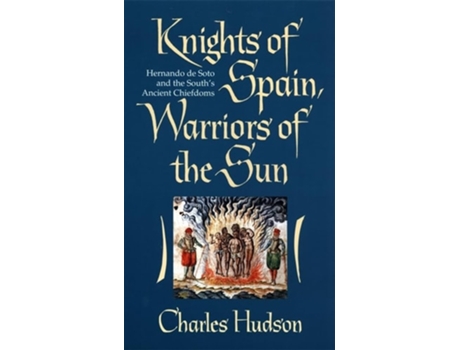 Livro Knights of Spain, Warriors of the Sun de Charles Hudson (Inglês)