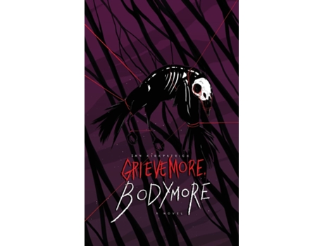 Livro Grieve More, Bodymore de Ian Kirkpatrick (Inglês)