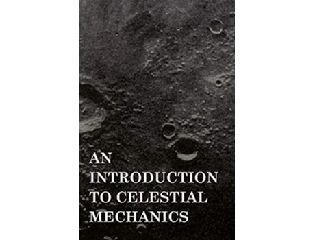 Livro An Introduction to Celestial Mechanics de Forest Ray Moulton (Inglês)