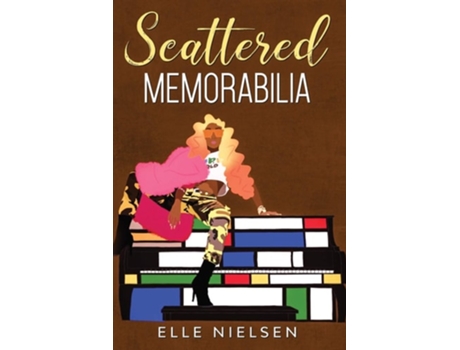 Livro Scattered Memorabilia De Elle Nielsen (inglês)