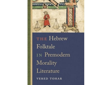 Livro The Hebrew Folktale in Premodern Morality Literature de Vered Tohar (Inglês - Capa Dura)