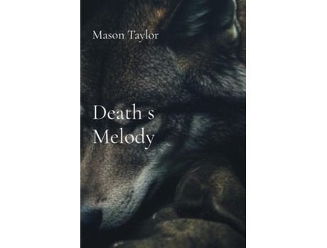 Livro Death s Melody de Mason Taylor (Inglês)