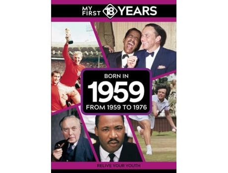 Livro My First 18 Years - Born in 1959 de TDM Publishing (Inglês)