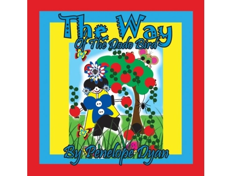 Livro The Way Of The Dodo Bird De Penelope Dyan (inglês)