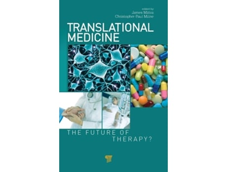 Livro Translational Medicine: The Future of Therapy? de James Mittra ( Inglês )