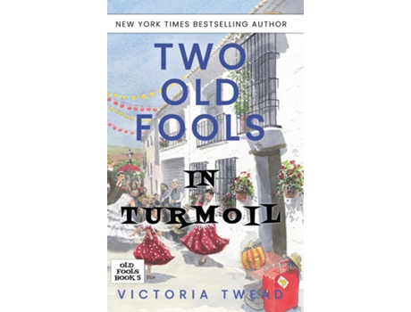 Livro Two Old Fools In Turmoil De Victoria Twead (inglês)
