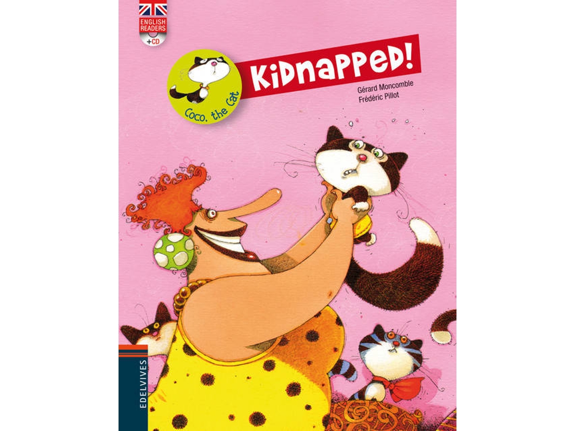 Livro Kidnapped! de Frederic Pillot e Gerard Moncomble (Inglês)