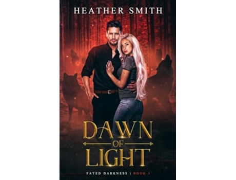 Livro Dawn of Light de Heather Smith (Inglês)