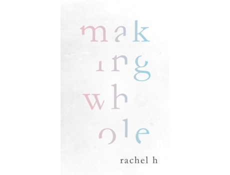 Livro Making Whole Rachel H (Inglês)