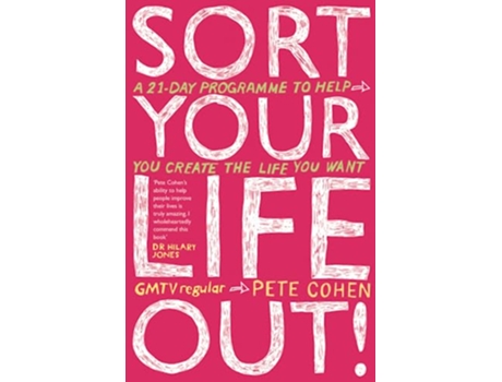 Livro Sort Your Life Out de Pete Cohen (Inglês)