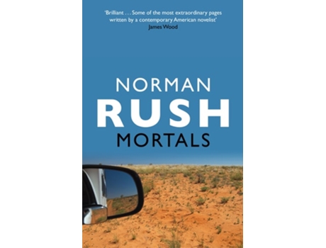 Livro Mortals de Norman Rush (Inglês)
