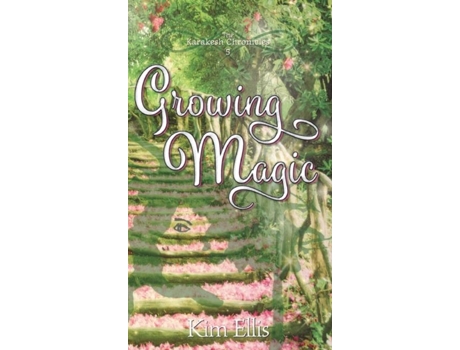 Livro Growing Magic De Kim Ellis (inglês)