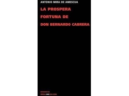 Livro La Prospera Fortuna De Don Bernardo De Cabrera de Antonio Mira de Amescua (Espanhol)