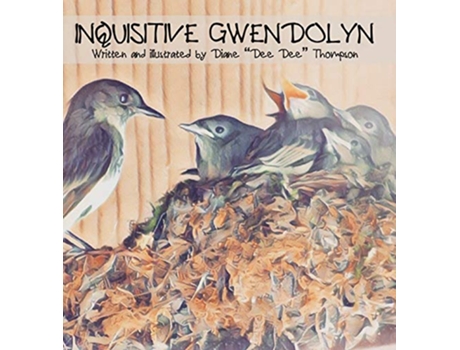 Livro Inquisitive Gwendolyn de Diane Dee Dee Thompson (Inglês)