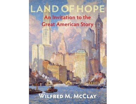 Livro land of hope de wilfred m. mcclay (inglês)