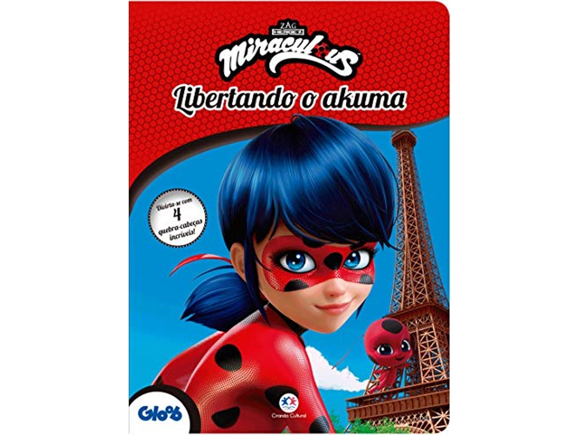 Livro Ladybug Libertando O Akuma de Cultural e Ciranda (Português - Capa Dura)