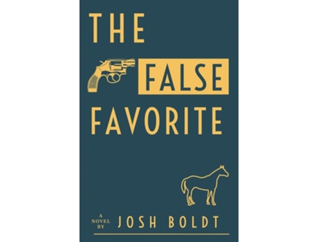 Livro The False Favorite de Boldt, Josh et al. (Inglês)