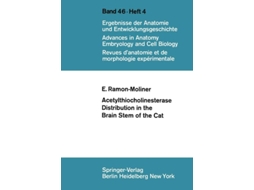 Livro Acetylthiocholinesterase Distribution In The Brain Stem Of The Cat De E Ramon-moliner (inglês)