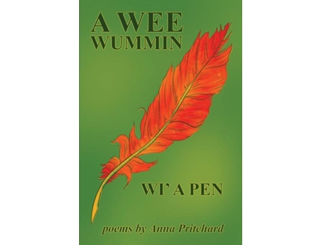 Livro A Wee Wummin Wi a Pen de Anna Pritchard (Inglês)