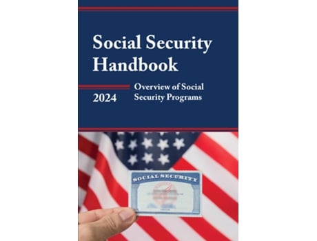 Livro Social Security Handbook 2024 de Social Security Administration (Inglês)