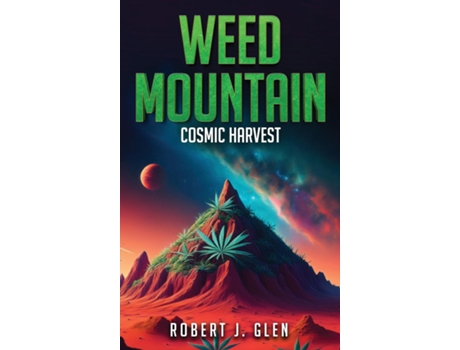 Livro Weed Mountain 3 de Robert J Glen (Inglês)