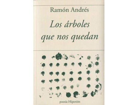 Livro Arboles Que Nos Quedan,Los de Ramon Andres (Espanhol)