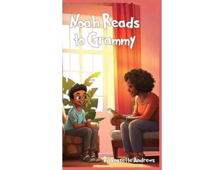 Livro Noah Reads to Grammy de Anazette Andrews (Inglês)