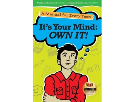 Livro It's Your Mind: Own It! Nicole Jon Sievers, Norene LCSW Gonsiewski (Inglês)