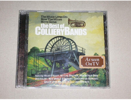 Cd The Music Lives On Now The Mines Have Gone The Best Of Colliery Bands 1st Rule Records Universal Music Group