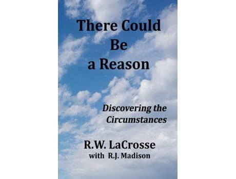 Livro There Could Be a Reason de RW LaCrosse (Inglês)