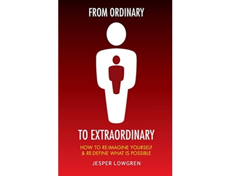Livro From Ordinary to Extraordinary de Jesper Lowgren (Inglês)