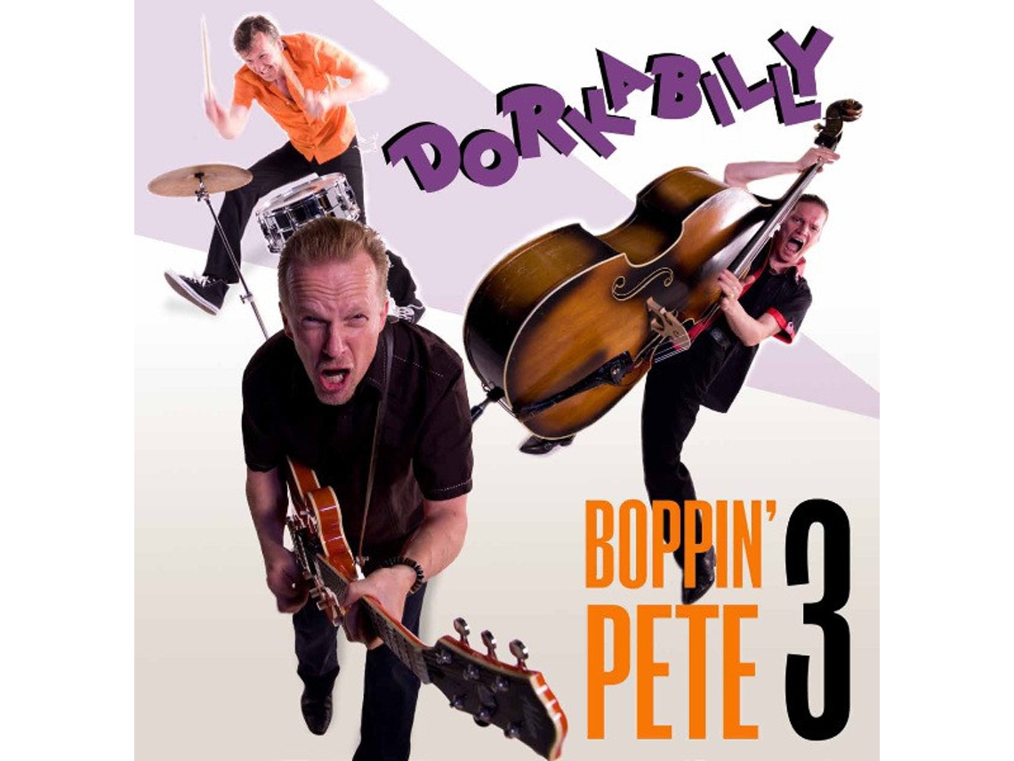 CD Boppin' Pete 3 - Dorkabilly