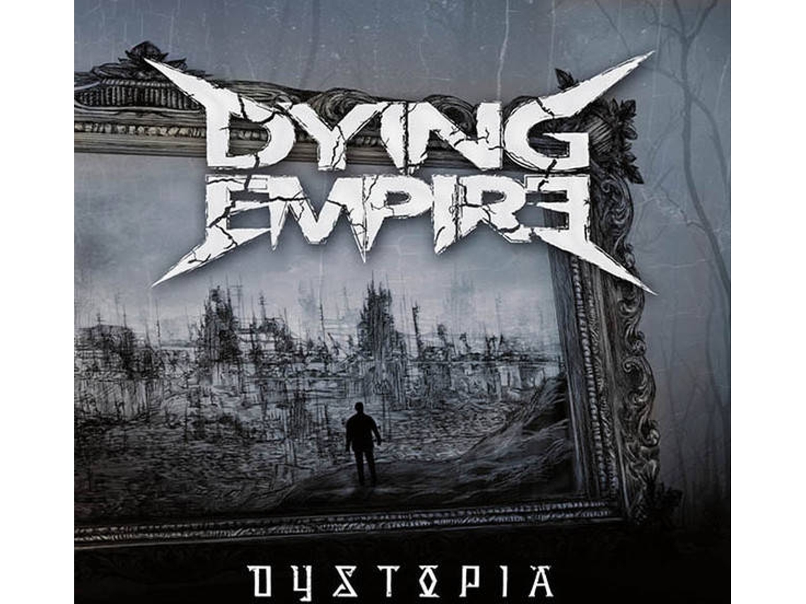 CD Dying Empire - Dystopia