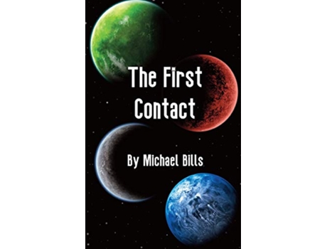 Livro The First Contact The Contact Trilogy de Michael Bills (Inglês)