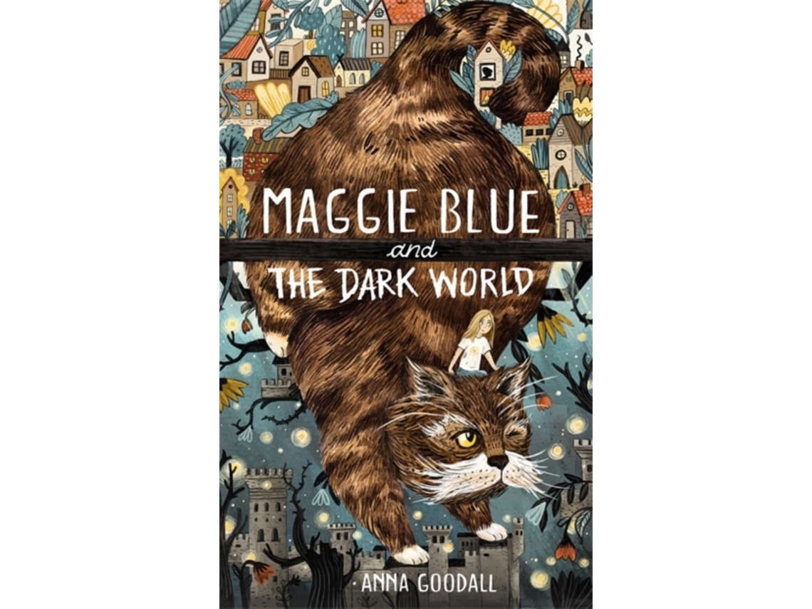 Livro Maggie Blue and the Dark World de Anna Goodall (Inglês)