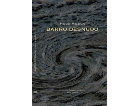 Livro Barro Desnudo de Hugo Mujica (Espanhol)