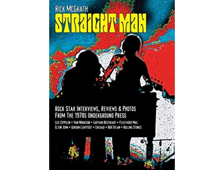 Livro Straight Man Interviews Photos from Vancouvers Underground Press 19701973 de Rick McGrath (Inglês)