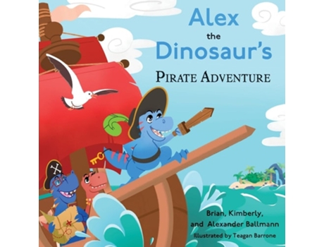 Livro Alex the Dinosaurs Pirate Adventure de Alexander Ballmann (Inglês)